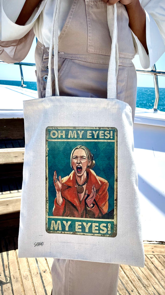 Oh My Eyes Tote bag